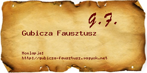 Gubicza Fausztusz névjegykártya